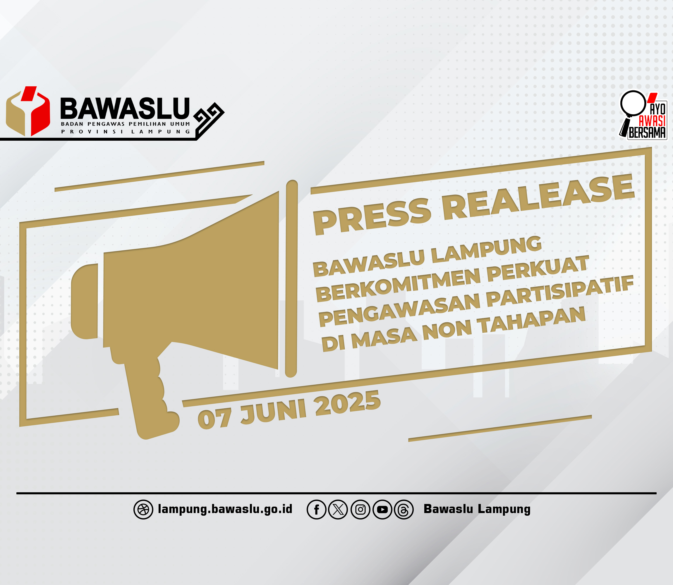 [[Press Realease]] Bawaslu Lampung Berkomitmen Perkuat Pengawasan Partisipatif Di Masa Non Tahapan
