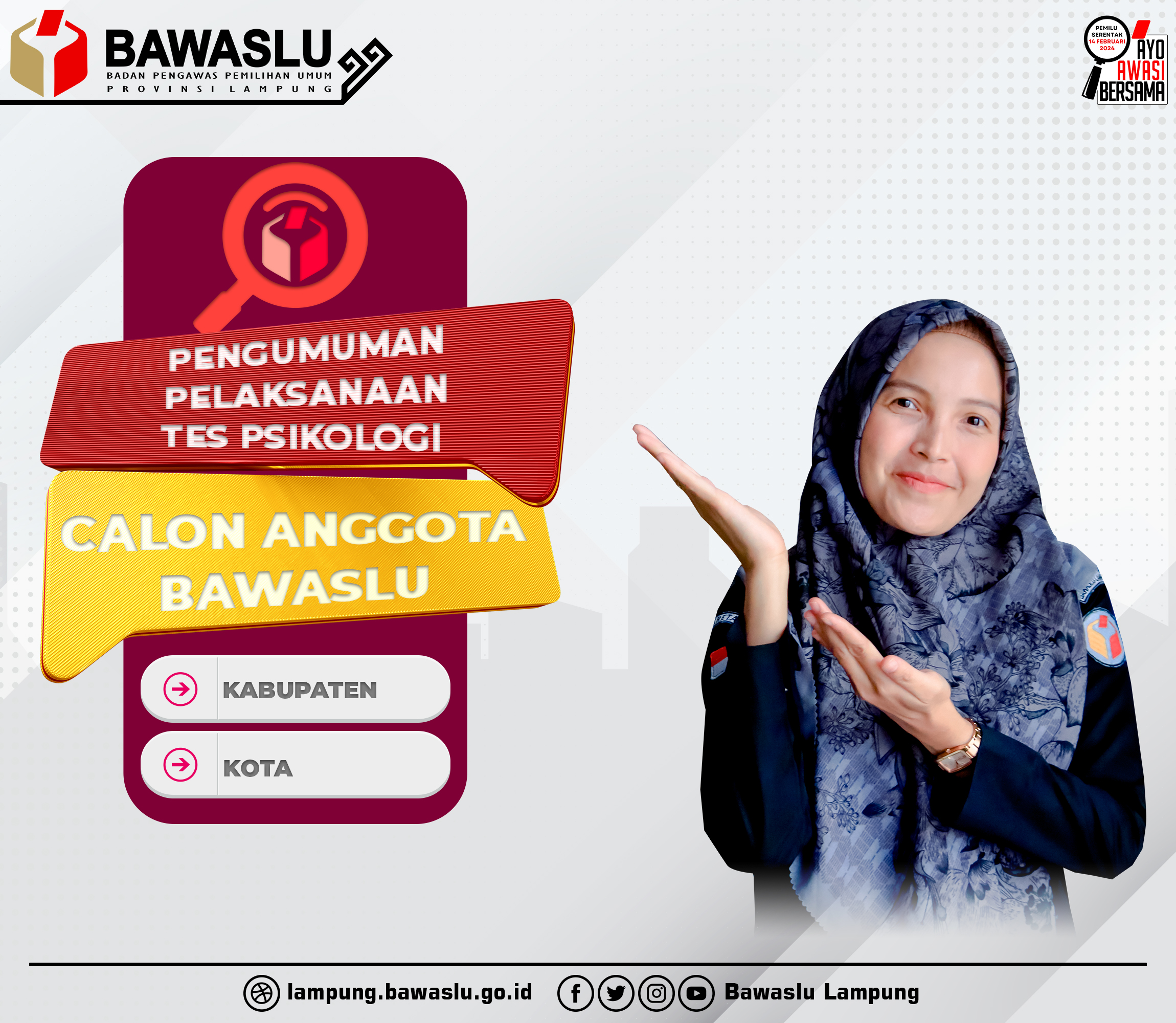 PENGUMUMAN PELAKSANAAN TES PSIKOLOGI CALON ANGGOTA BAWASLU KABUPATEN/KOTA SE-PROVINSI LAMPUNG MASA JABATAN 2023-2028