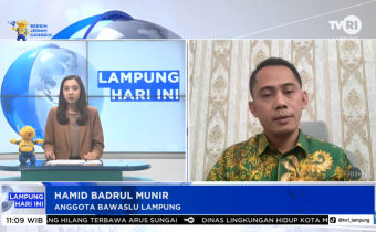 Bawaslu Lampung Tegaskan Lakukan Pengawasan Melekat Rekapitulasi Suara Disemua Tingkatan