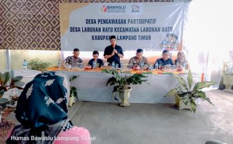 Desa Pengawasan Partisipatif Wujudkan Pemilu Yang Berintegritas Dan Bermartabat