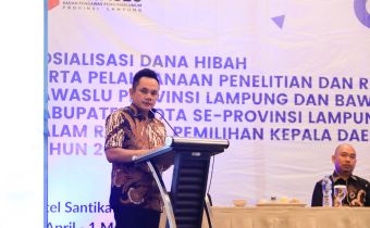 Menuju Pilkada 2024 Yang Efisien Dan Akuntabel, Bawaslu Lampung Sosialisasi Pengelolaan Dana Hibah