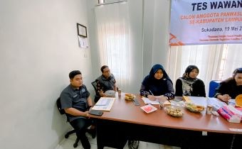 Pastikan Sesuai Aturan, Bawaslu Lampung Harap Hasilkan Panwaslucam Yang Berkualitas