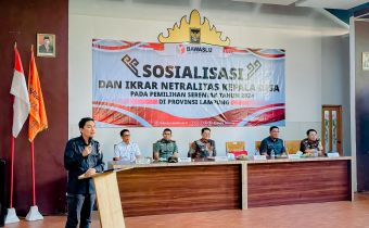 Bawaslu Lampung Tegaskan Netralitas Kepala Desa Dan ASN Pada Pilkada Serentak 2024 Di Tubaba